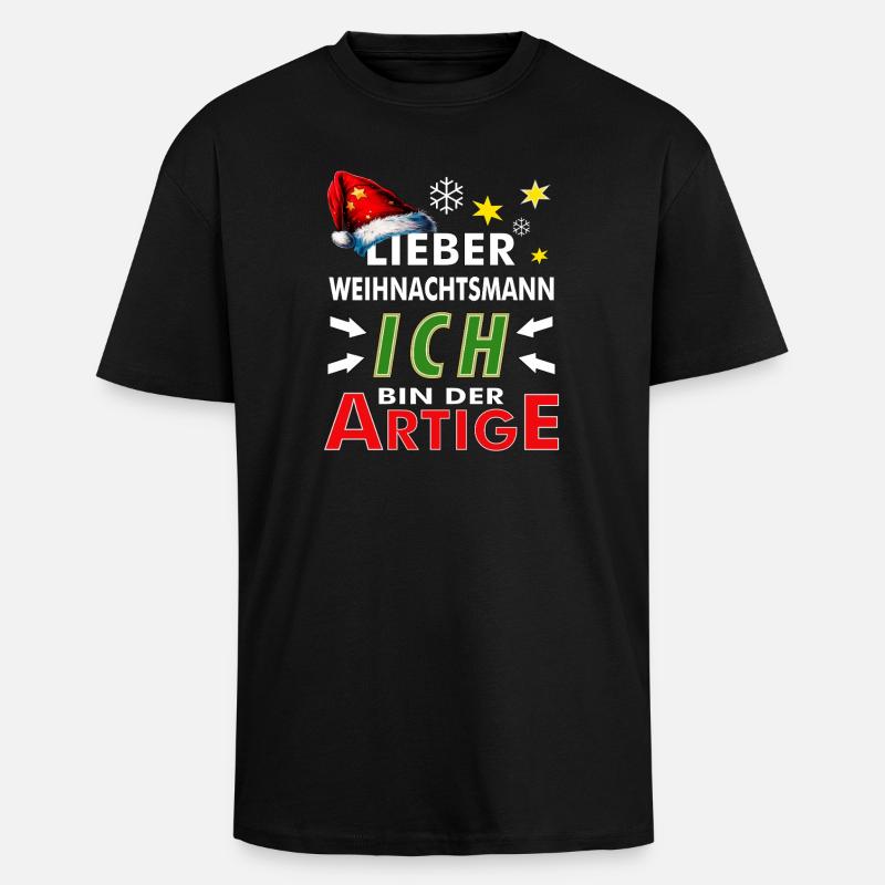 WEIHNACHTSMANN ICH BIN DER ARTIGE - Oversized Heavyweight Unisex T-Shirt - Schwarz