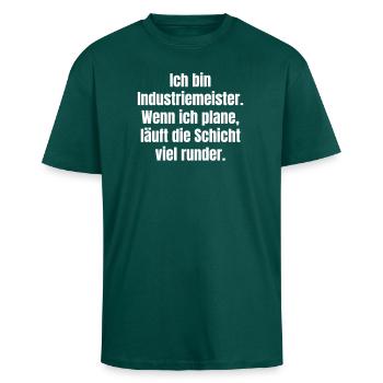 Slogan de planification de contremaître industriel - T-shirt unisexe oversize épais - hunter green - Devant - Alina (178cm) & Michal (187cm)