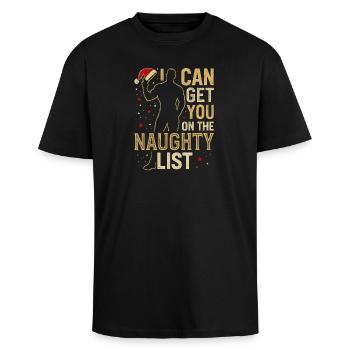 Weihnachten Naughty List Xmas Humor Männer Lustig - Oversized Heavyweight Unisex T-Shirt - Schwarz - Vorne - Alina (178cm) & Michal (187cm)