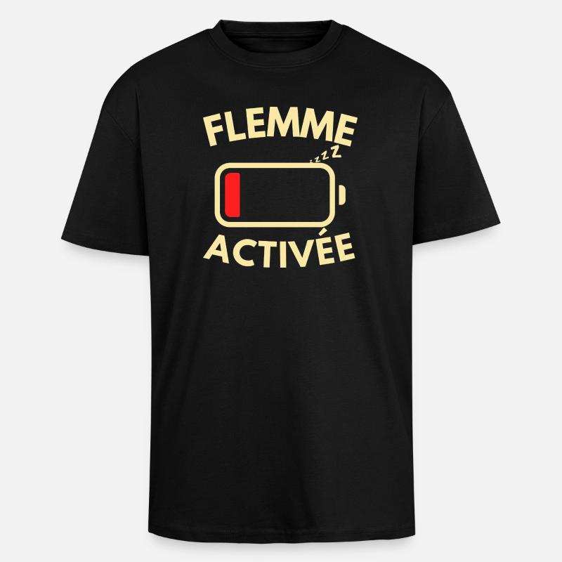 Flemme Activée Niveau Batterie Basse - T-shirt unisexe oversize épais - noir