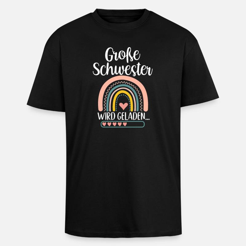 Große Schwester Wird Geladen Rainbow - Oversized Heavyweight Unisex T-Shirt - Schwarz