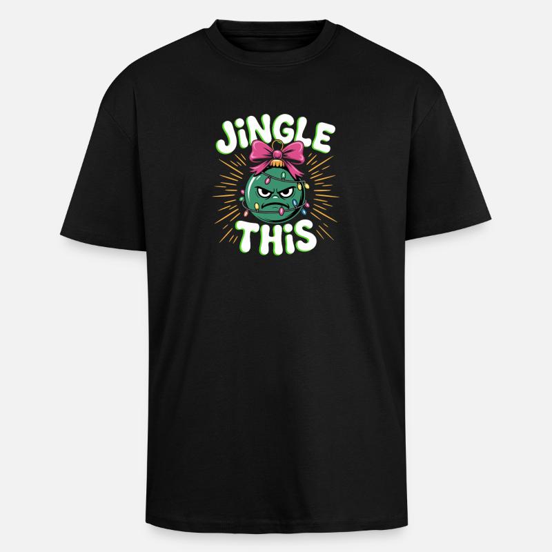 Jingle This Lustige Weihnachtskugel - Oversized Heavyweight Unisex T-Shirt - Schwarz