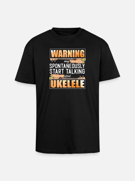 Hawaiian Ukulele Uke Warning May - Unisex Oversized Heavyweight T-shirt - black