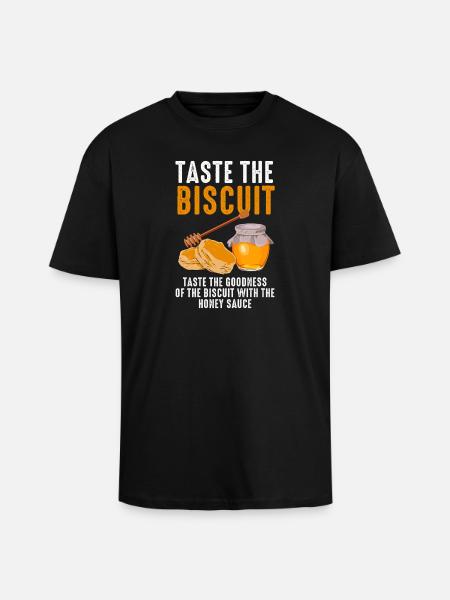 Taste the Biscuit with Honey - Unisex Oversized Heavyweight T-shirt - black