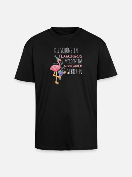 November Birthday Flamingo Saying Funny - Unisex Oversized Heavyweight T-shirt - black