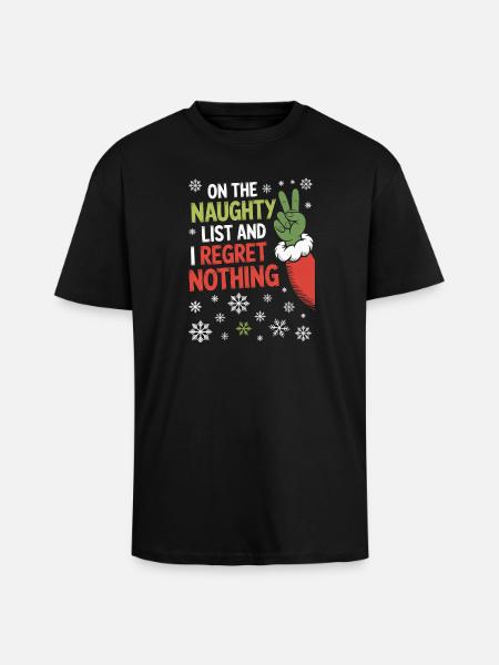 Naughty List I Regret Nothing - Unisex Oversized Heavyweight T-shirt - black