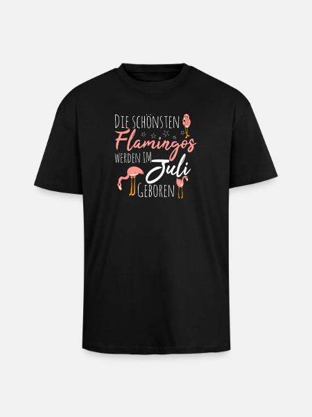 July Birthday Flamingo Saying Funny - Unisex Oversized Heavyweight T-shirt - black