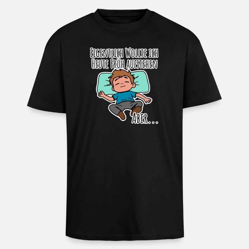 Morgenmuffel? Früh aufstehen oder faulenzen? - Oversized Heavyweight Unisex T-Shirt - Schwarz