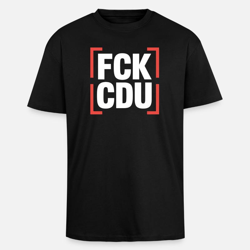 FCK CDU  - Anti CDU/CSU Logo - Oversized Heavyweight Unisex T-Shirt - Schwarz