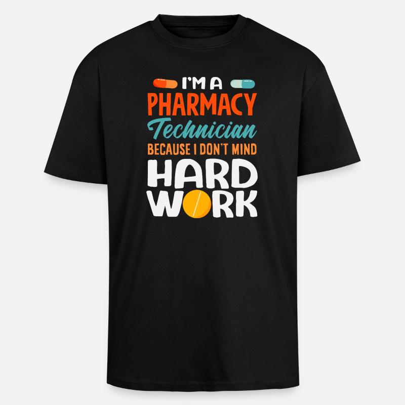 Pharmacist Pharmaceutical Technical - Unisex Oversized Heavyweight T-shirt - black