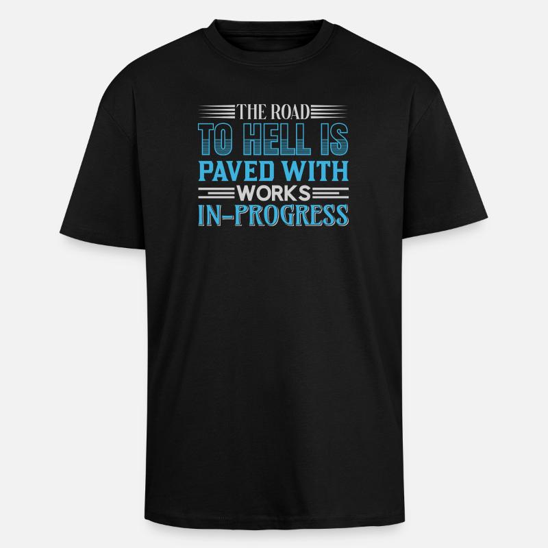 Road to hell in progress - Oversized Heavyweight Unisex T-Shirt - Schwarz