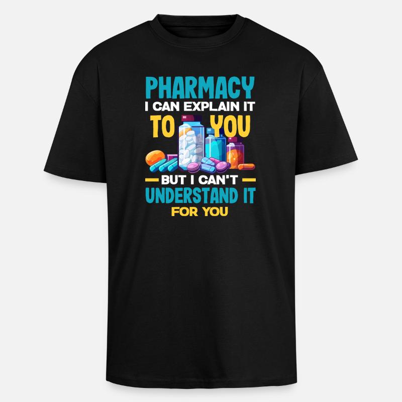 Pharmacist Pharmaceutical Technical - Unisex Oversized Heavyweight T-shirt - black