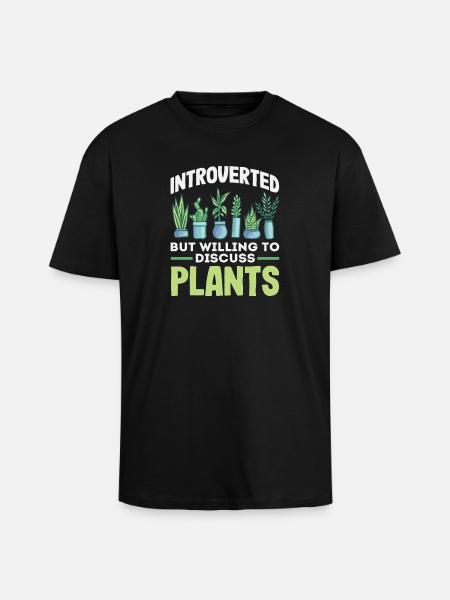 Introvert Discuss Plants - Unisex Oversized Heavyweight T-shirt - black