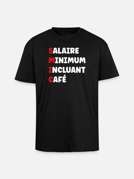 Minimum Wage Including Coffee SMIC - Unisex Oversized Heavyweight T-shirt - black
