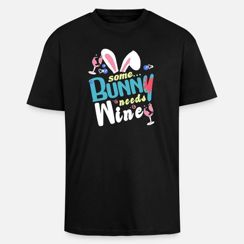 Some rabbit needs some wine - Unisex Oversized Heavyweight T-shirt - black