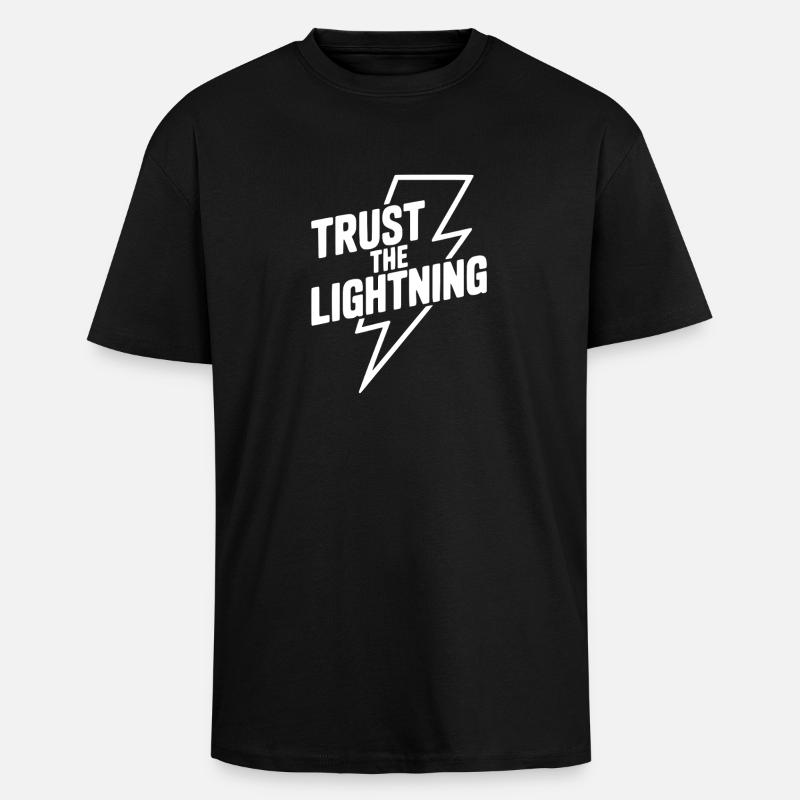 Vertraue dem Lightning - Oversized Heavyweight Unisex T-Shirt - Schwarz