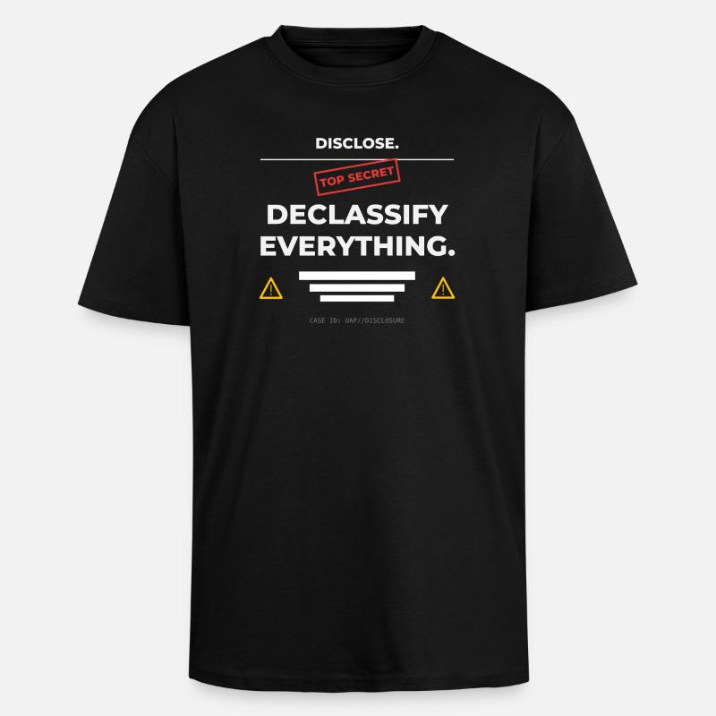 DISCLOSE. Declassify Everything – UAP - Unisex Oversized Heavyweight T-shirt - black
