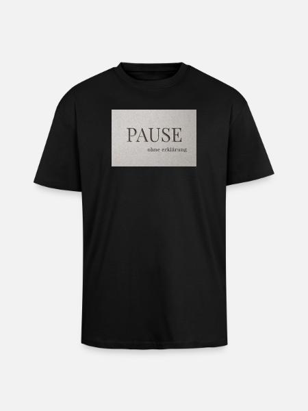 Pause – sans explication - T-shirt unisexe oversize épais - noir