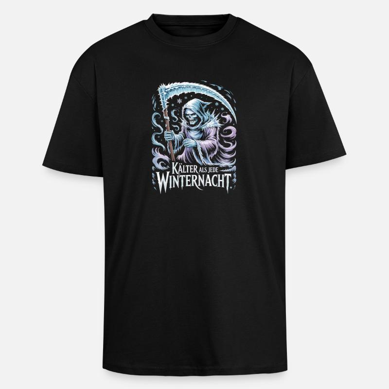  Kälter Als Jede Winternacht Sensenmann Eisiger - Oversized Heavyweight Unisex T-Shirt - Schwarz