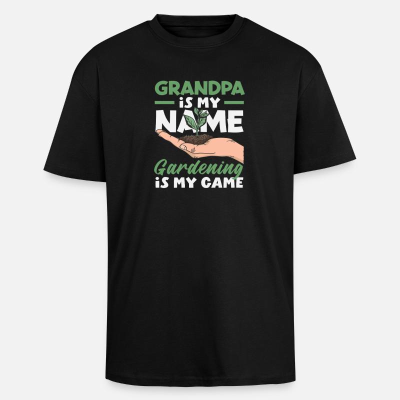 Nonno è il mio nome Giardinaggio Il mio gioco - T-shirt unisex oversize pesante - nero