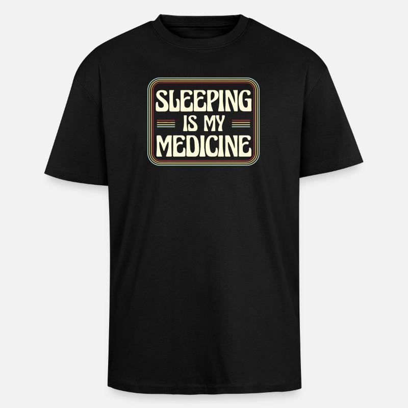 Dormir, c’est mon remède - T-shirt unisexe oversize épais - noir