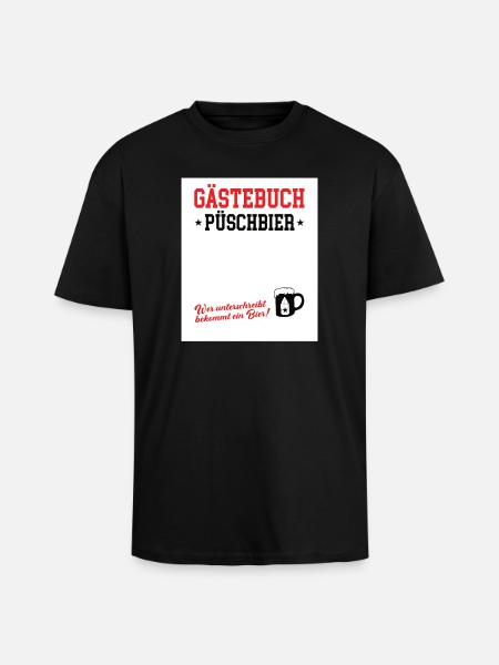 Guestbook Püschbier Babyshower Pullerparty New Papa - Unisex Oversized Heavyweight T-shirt - black
