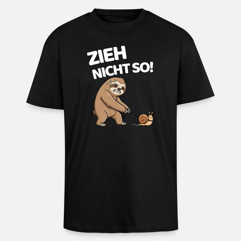 Don't pull so sloth with snail - Unisex Oversized Heavyweight T-shirt - black