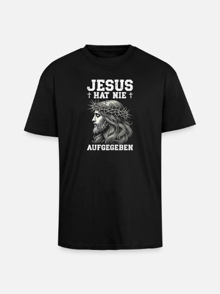 Jesus Never Gave Up Christian Church - Unisex Oversized Heavyweight T-shirt - black