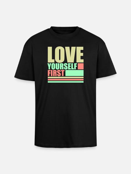 Love Yourself First Self-Love Self-Care - Unisex Oversized Heavyweight T-shirt - black