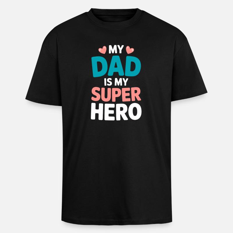 Mon père est mon super-héros - T-shirt unisexe oversize épais - noir