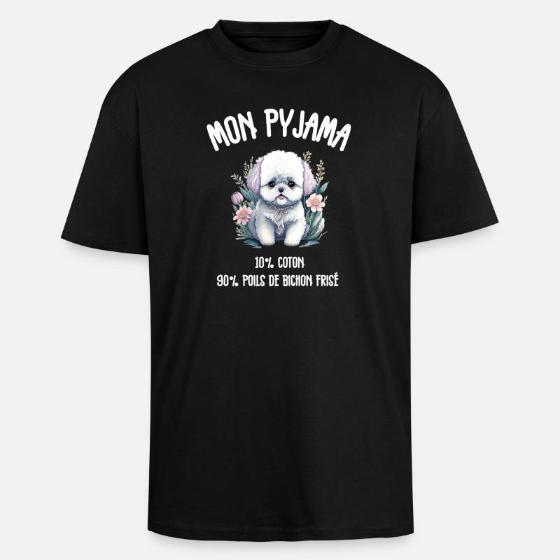 Pyjama Drôle Chien Bichon - T-shirt unisexe oversize épais - noir