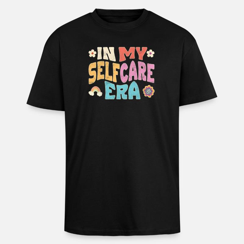 À mon époque de l’auto-soin - T-shirt unisexe oversize épais - noir