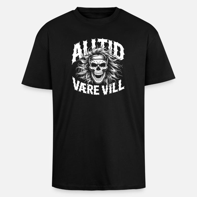 Bleib wild, Schädel - Oversized Heavyweight Unisex T-Shirt - Schwarz