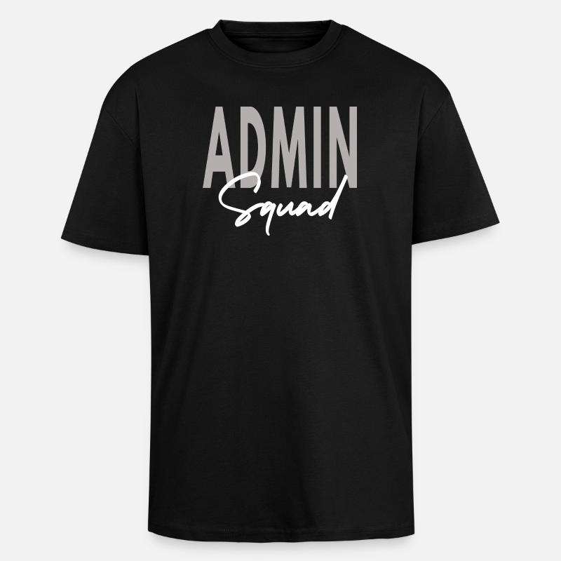 Admin Squad Assistent Teamadministrator - Oversized Heavyweight Unisex T-Shirt - Schwarz