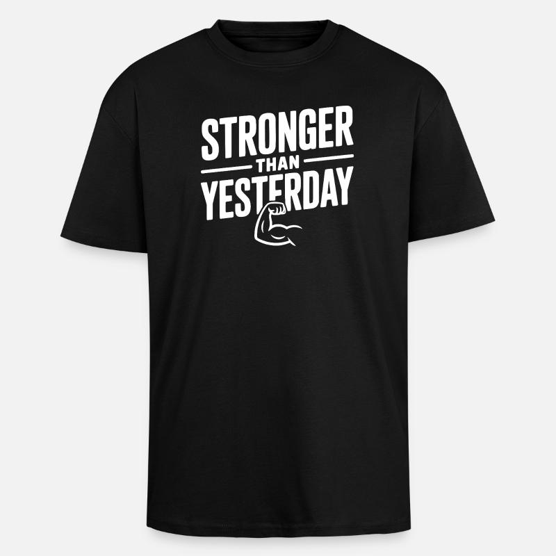 Stärker als gestern - Oversized Heavyweight Unisex T-Shirt - Schwarz