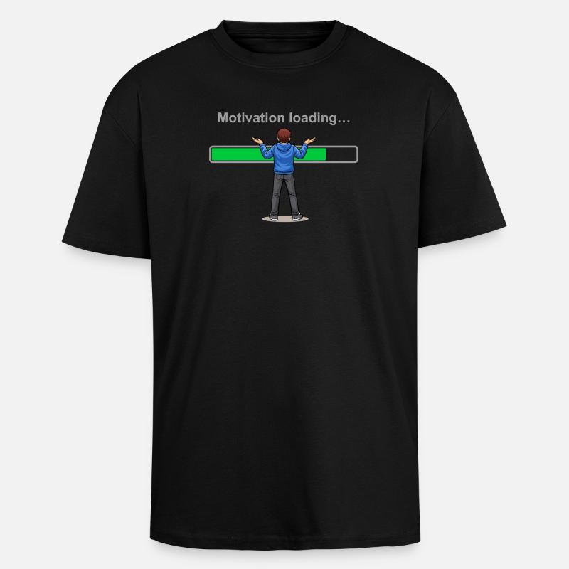 Motivation Loading… Please Wait - Unisex Oversized Heavyweight T-shirt - black