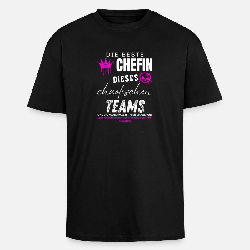 beste Chefin chaotisches Team Chefin geschenke - T-shirt unisexe oversize épais - noir