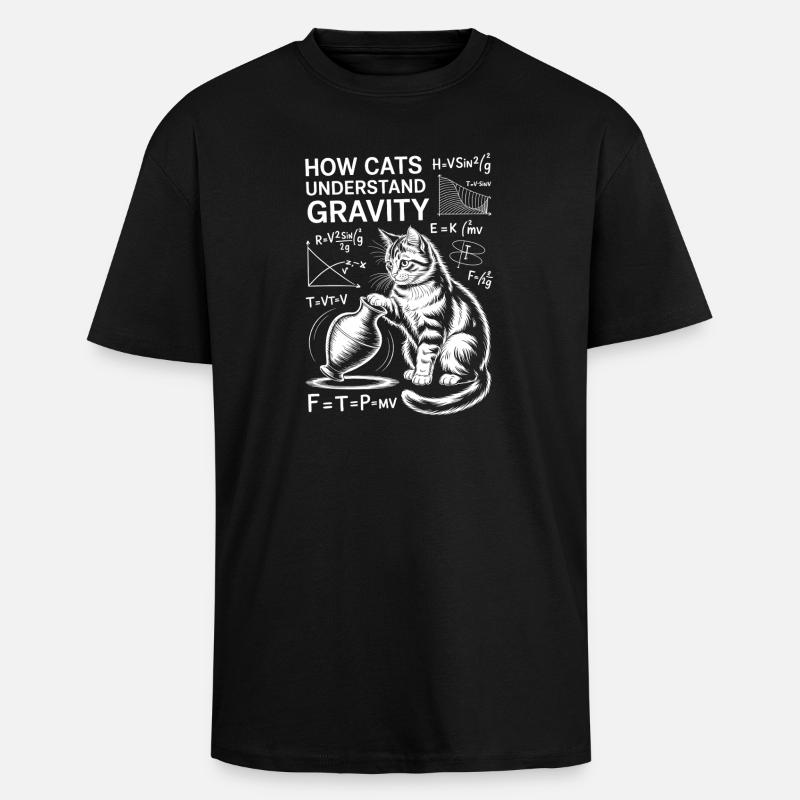 Physics Cats Sayings Math Joke Physics Gift - Unisex Oversized Heavyweight T-shirt - black