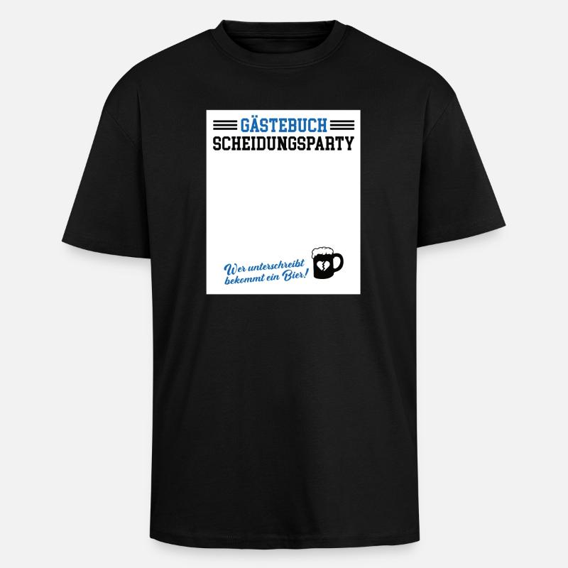 Gästebuch Scheidungsparty Geschieden Scheidung - Oversized Heavyweight Unisex T-Shirt - Schwarz