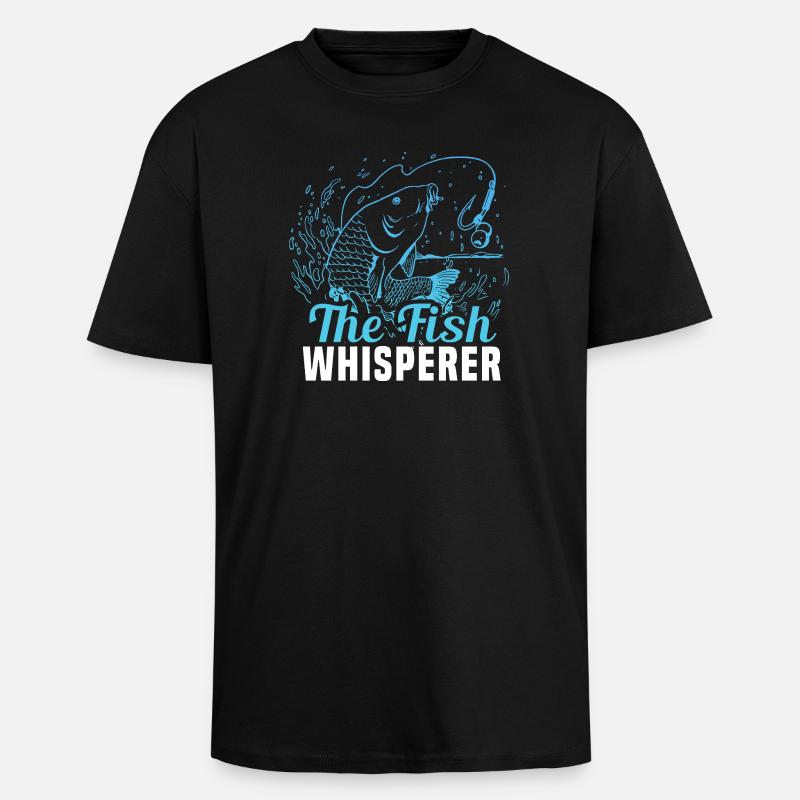 The Fish Whisperer – Funny Angler Saying - Unisex Oversized Heavyweight T-shirt - black