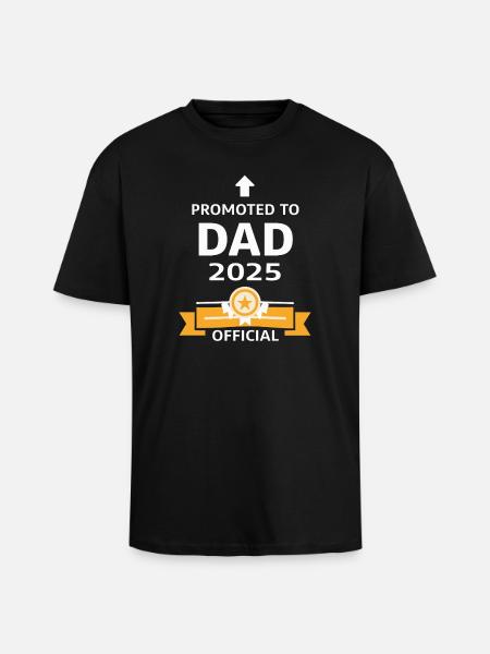 Promoted to dad 2025 - Unisex Oversized Heavyweight T-shirt - black