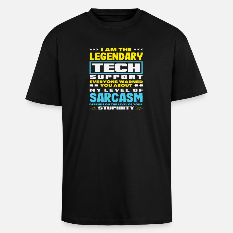 Soutien technique légendaire Sarcasme Admin IT - T-shirt unisexe oversize épais - noir