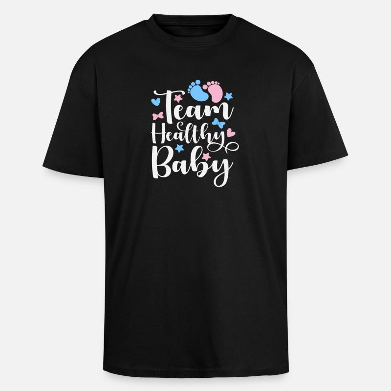 Team Gesundes Baby Junge Oder Mädchen - Oversized Heavyweight Unisex T-Shirt - Schwarz