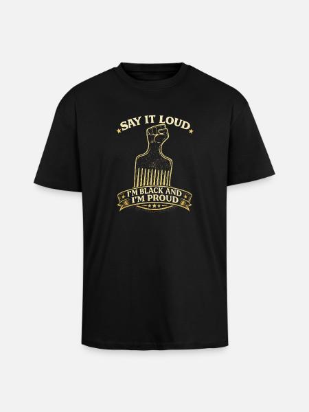 I´m Black and I´m Proud - Unisex Oversized Heavyweight T-shirt - black