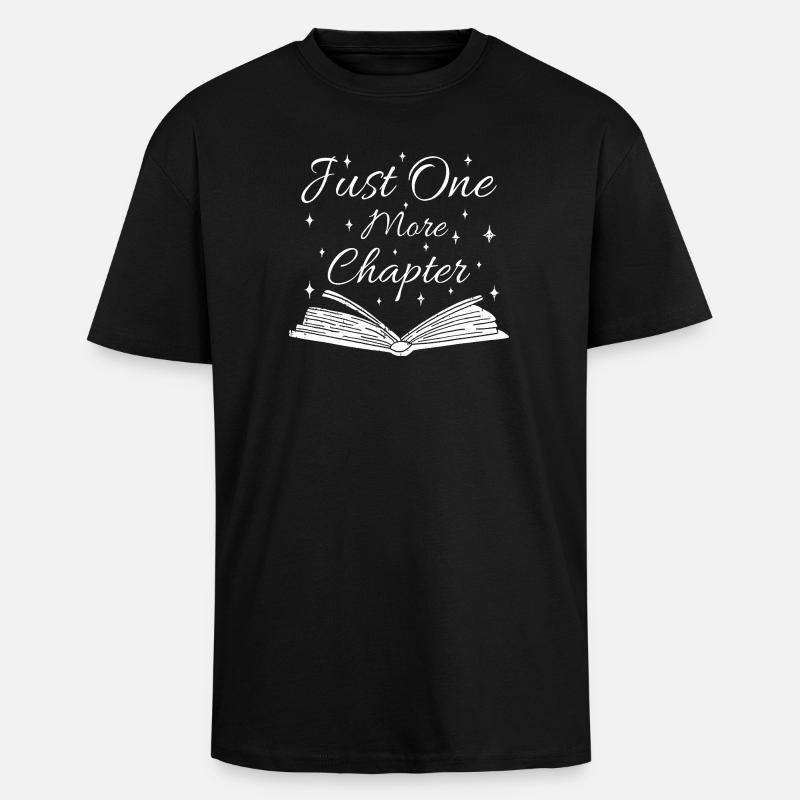 Just One More Chapter - Unisex Oversized Heavyweight T-shirt - black