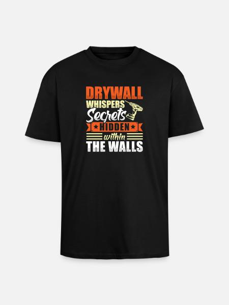 Drywall Drywall Builder Drywall Fitter - Unisex Oversized Heavyweight T-shirt - black