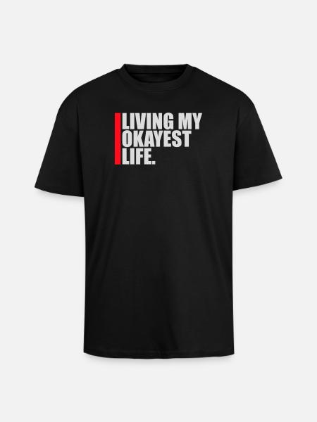 Vivere la mia vita più discreta Diceva divertente - T-shirt unisex oversize pesante - nero