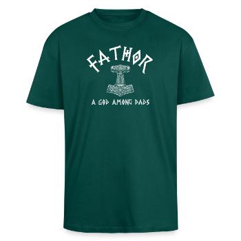 Fathor Dieu parmi les pères Humour viking - T-shirt unisexe oversize épais - hunter green - Devant - Alina (178cm) & Michal (187cm)