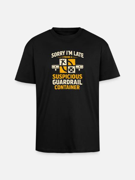 Too late because of geocaching - Unisex Oversized Heavyweight T-shirt - black
