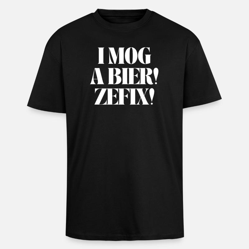 I mog a Bier! Zefix! - Oversized Heavyweight Unisex T-Shirt - Schwarz